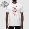 Your First Love Should Be Yourself T Shirt Your First Love Should Be Yourself Hoodie revetee 1