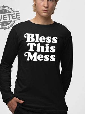 Etan Thomas Bless This Mess T Shirt Etan Thomas Bless This Mess Hoodie Etan Thomas Bless This Mess Sweatshirt revetee 4