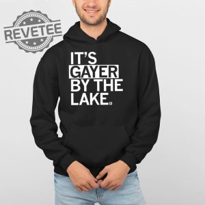 Its Gayer By The Lake T Shirt Its Gayer By The Lake Hoodie Its Gayer By The Lake Sweatshirt revetee 4