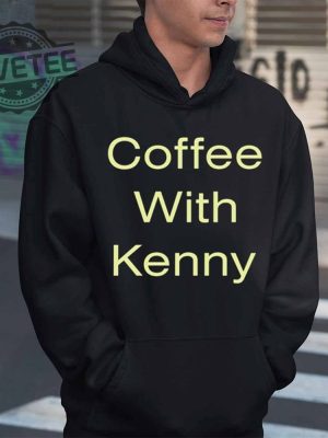 Coffee With Kenny Respond Right Here T Shirt Coffee With Kenny Respond Right Here Hoodie revetee 2