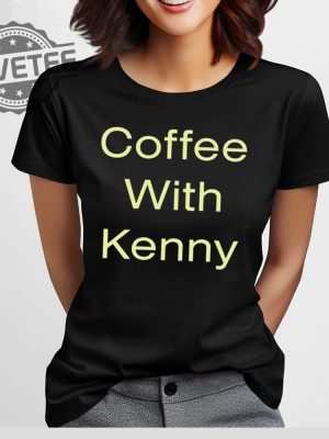 Coffee With Kenny Respond Right Here T Shirt Coffee With Kenny Respond Right Here Hoodie revetee 3