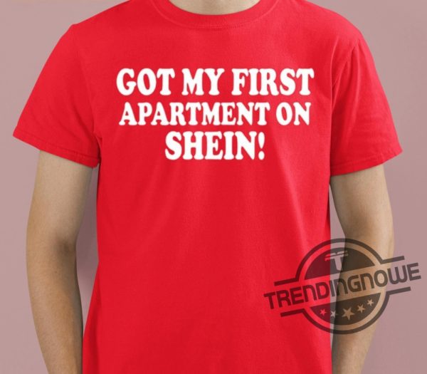 Banter Baby Got My First Apartment On Shein Shirt trendingnowe 2