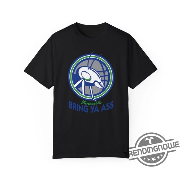 Bring Ya Ass Shirt Bring Ya Ass To Minnesota Shirt Minnesota Timberwolves Bring Ya Ass To Minnesota Hoodie Sweatshirt trendingnowe 2