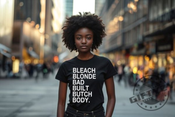 Bleach Blonde Bad Built Butch Body Vintage Shirt giftyzy 1