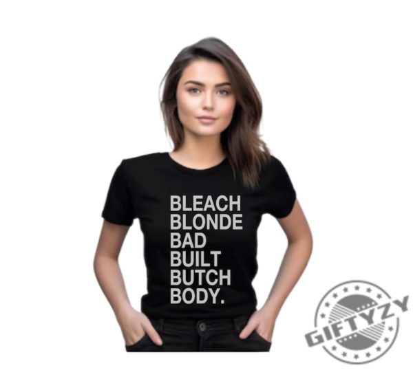 Bleach Blonde Bad Built Butch Body Vintage Shirt giftyzy 2