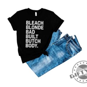 Bleach Blonde Bad Built Butch Body Vintage Shirt giftyzy 6