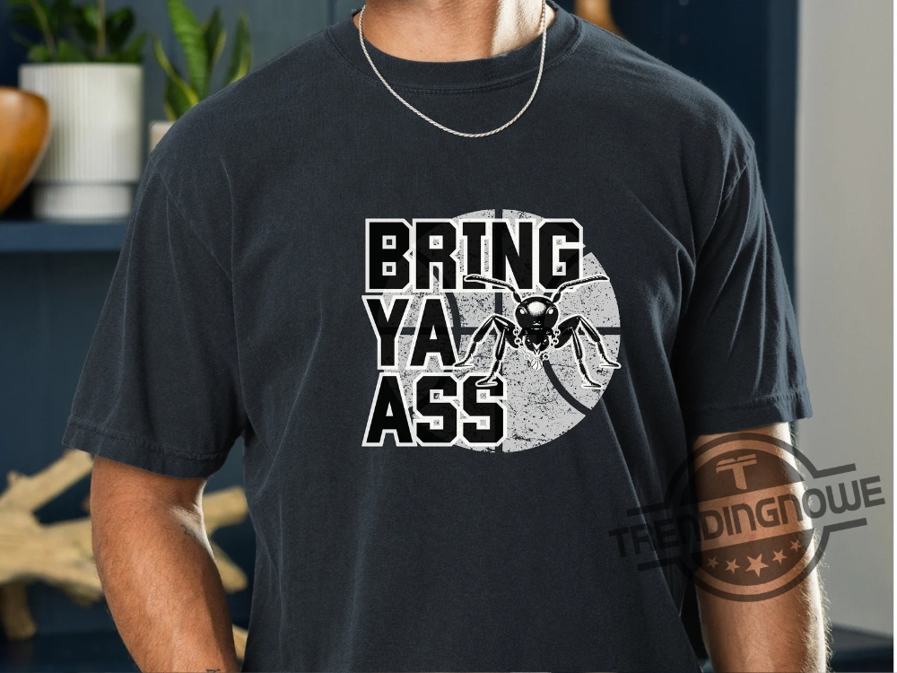 Bring Ya Ass Shirt Basketball Fans Timberwolves 2024 Bring Ya Ass Shirt Bring Ya Ass To Minnesota T Shirt Timberwolves Sweatshirt