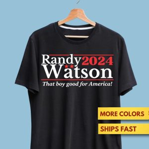 Randy Watson 2024 That Boy Good For America T Shirt Randy Watson T Shirt Elections 2024 Funny Shirt Randy Watson World Tour Shirt revetee 2