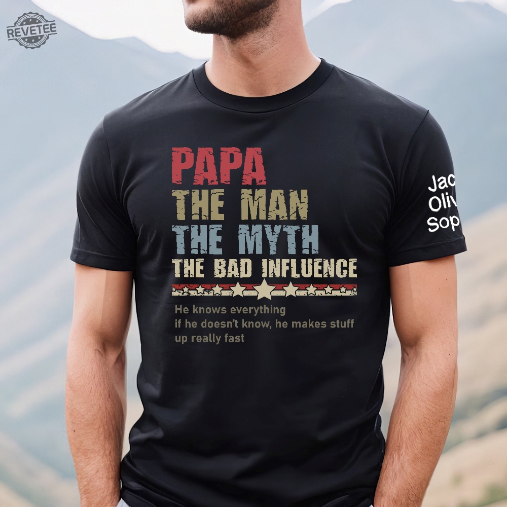 Personalized Papa The Man The Myth Shirt Custom Fathers Day Shirt With Kids Names Funny Gift For Husband Hoodie Unique