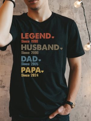 Dad With Years Shirt Papa With Year Gift For Husband Fathers Day Gift Legend Husband Dad Papa Shirt The Legend Dad Unique revetee 2