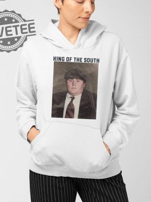 King Of The South Ii T Shirt Unique King Of The South Ii Hoodie King Of The South Ii Sweatshirt revetee 3