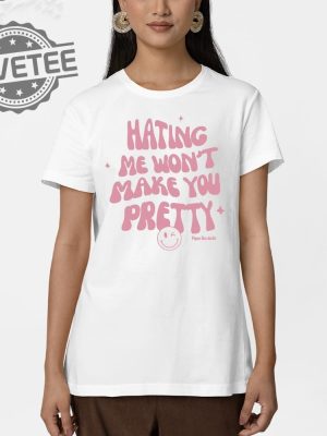 Hating Me Wont Make You Pretty Piper Rockelle T Shirt Unique revetee 2