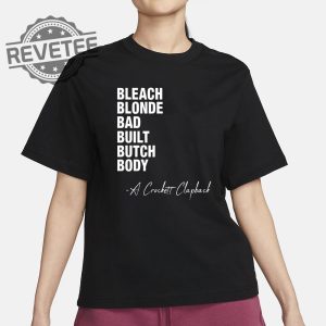 Bleach Blonde Bad Built Butch Body Shirt Unique Bleach Blonde Bad Built Butch Body Hoodie revetee 2