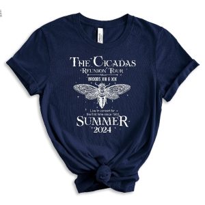 Cicada Shirt 2024 Cicada Concert Tour 2024 Cicada Reunion Tee Year Of The Cicadas Shirt Insect Lover Tee Unique revetee 4
