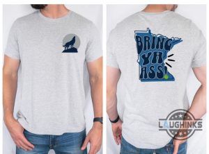 minnesota timberwolves bring ya ass shirt funny basketball tee must have gift for fans laughinks 1