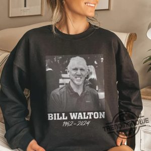 Rip Bill Walton Shirt Rip Grateful Big Bill Walton Dead T Shirt Sweatshirt Bill Walton T Shirt trendingnowe.com 4