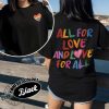 All For Love And Love For All Lgbt Shirt giftyzy 6