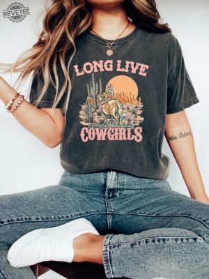 Long Live Cowgirls Morgan Wallen Tshirt Retro Shirt Long Live Cowgirls Morgan Wallen Long Live Cowgirls Lyrics Unique revetee 3