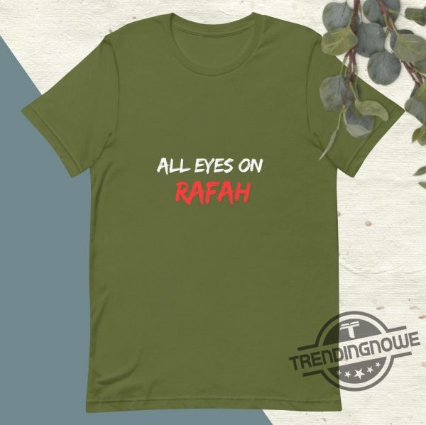 All Eyes On Rafah Shirt Sweatshirt All Eyes On Rafah Shirt Free Rafah Shirt Free Palestine Shirt Rafah T Shirt Sweatshirt Hoodie trendingnowe 2