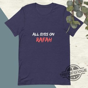 All Eyes On Rafah Shirt Sweatshirt All Eyes On Rafah Shirt Free Rafah Shirt Free Palestine Shirt Rafah T Shirt Sweatshirt Hoodie trendingnowe 3