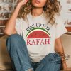 Rise Up For Rafah Shirt All Eyes On Rafah Shirt Free Rafah Shirt Free Palestine Shirt Rafah T Shirt Sweatshirt Hoodie trendingnowe 2