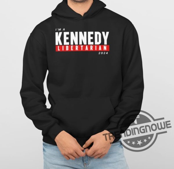 Im A Kennedy Libertarian 2024 Shirt trendingnowe 3
