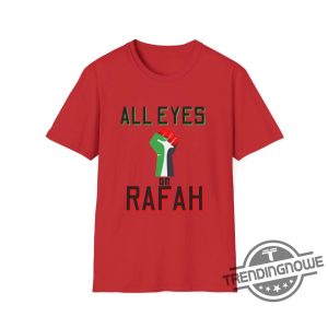 All Eyes On Rafah Shirt V2 Palestine T Shirt Gaza Palestine Shirt Save Palestine Shirt Human Rights Shirt Protest Shirt trendingnowe 3