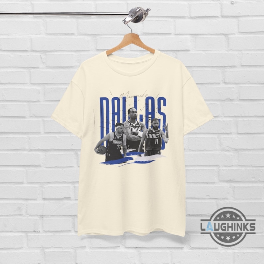 Ultimate Dallas Mavericks Luka Doncic Pj Washington Kyrie Irving Shirt Nba Sports Apparel Gift For Basketball Fans