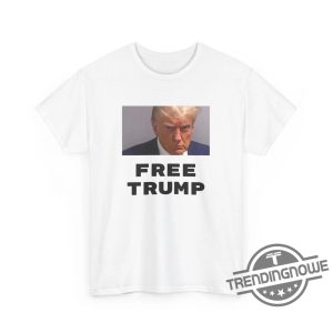 Limited Free Trump Shirt Free Trump Mugshot Shirt Donald Trump T Shirt Trump Merch Free Donald Trump Shirt Trump 2024 Shirt trendingnowe 3