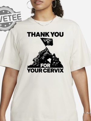 Thank You For Your Cervix T Shirt Unique Thank You For Your Cervix Shirts Thank You For Your Cervix Tee Shirt revetee 2