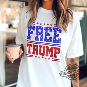 Free Trump Shirt Trump Not Guilty Shirt Support Trump Shirt Trump Fan Shirt I Stand With Trump Pro America Shirt Trump Innocent trendingnowe 2