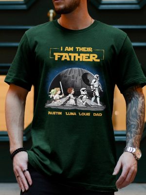 Personalized I Am Their Father Shirt Custom I Am Their Father T Shirt Fathers Day Shirt Star Wars Fathers Day Shirt Unique revetee 3