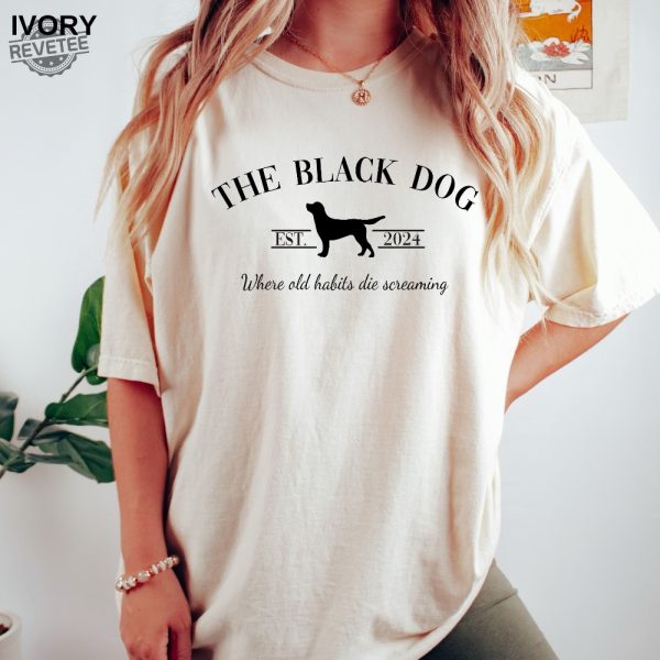 The Black Dog Shirt Unisex Tortured Poets Shirt Gift For Birthday Unique revetee 2