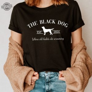 The Black Dog Shirt Unisex Tortured Poets Shirt Gift For Birthday Unique revetee 4
