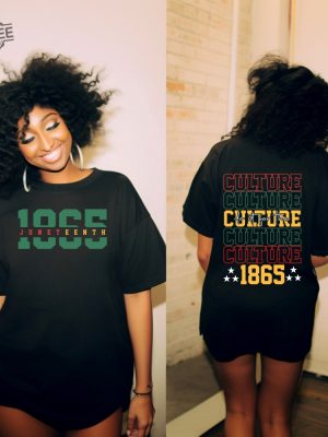 Do It For The Culture Shirt Black Culture Sweatshirt African American Freedom Tee Black History Month Since 1865 Tee Unique revetee 3