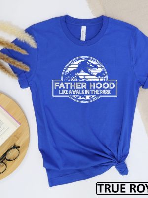 Fatherhood Like A Walk In The Park Shirt Fathers Day Gift Tshirt Dinosaur Dad Gift Shirt Gift For New Dad Tshirt Unique revetee 3