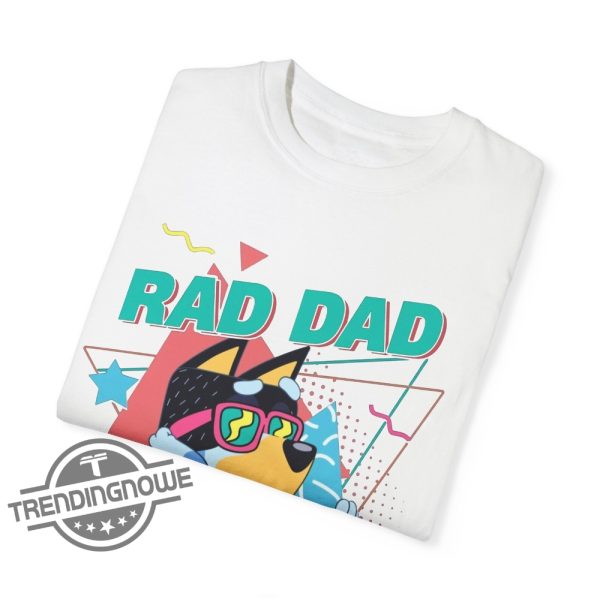 Rad Dad Bluey Shirt Rad Dad T Shirt Bluey Family Shirt Bandit Heeler Hawaiian Shirt Fathers Day Shirt Sweatshirt Hoodie trendingnowe 4