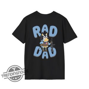 Rad Dad Bluey Shirt Rad Bluey Dad Shirt Bluey Family Shirt Bandit Heeler Hawaiian Shirt Fathers Day Shirt Sweatshirt Hoodie trendingnowe 2