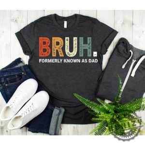 Bruh Formerly Known As Dad Fathers Day Shirt giftyzy 4