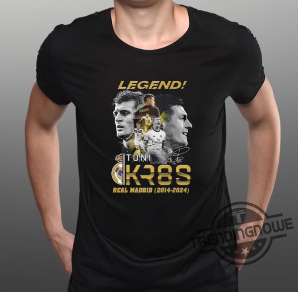 Legend Toni Kr8s Shirt Legend Toni Kr8s Real Madrid 2014 2024 Shirt trendingnowe 1