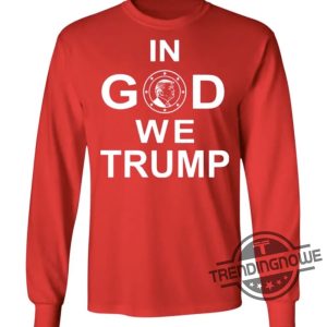 In God We Trump 2024 Shirt trendingnowe 2