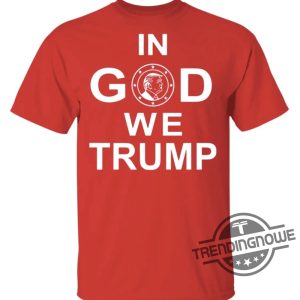 In God We Trump 2024 Shirt trendingnowe 3