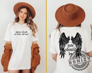 Whos Afraid Of Little Old Me You Should Be Swiftie Tortured Poets Shirt giftyzy 3