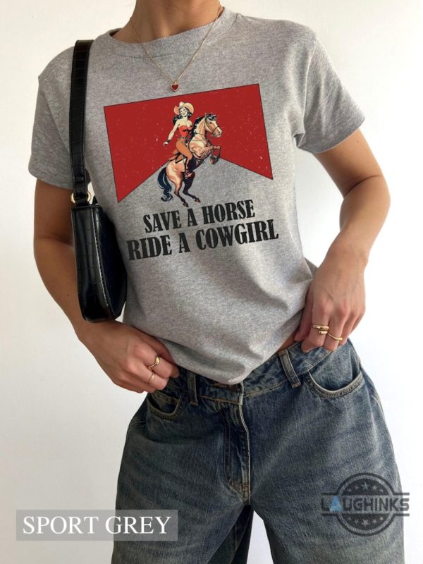 save a horse ride a cowgirl shirt funny gay lesbian lgbt pride month western rodeo shirts laughinks 3