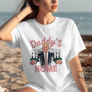 daddys home trump 2024 shirt patriotic design for president donald trump supporters laughinks 4