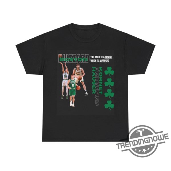 Boston Blizzard Shirt Hardworking Gritty Players Hauser Pritchard Kornet Shirt Boston Celtics Shirt trendingnowe 3