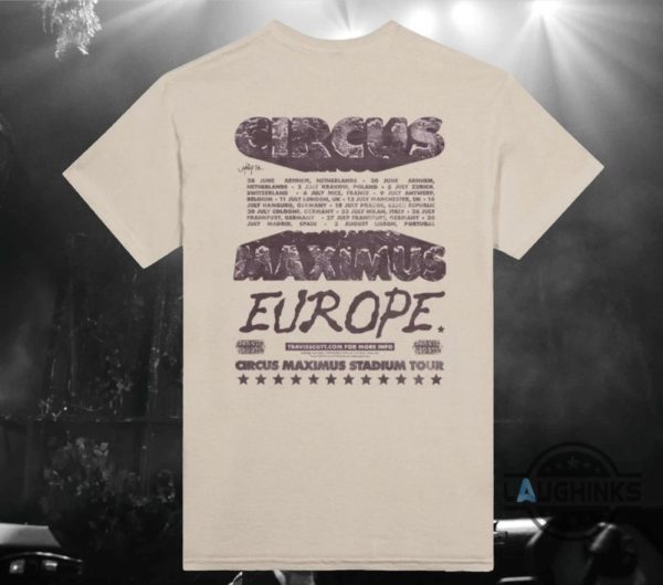 circus maximus europe tour travis scott tshirt sweatshirt hoodie limited edition sofi stadium shirts laughinks 1