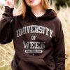 University Of Weed Hoodie trendingnowe.com 1