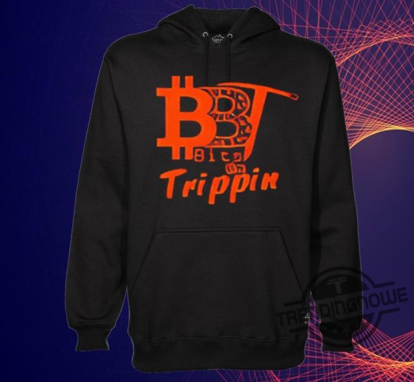 Official Bitcoin Bbt Bits Be Trippin Shirt Sweatshirt Hoodie trendingnowe 3