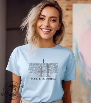 Your 41 Is Coming Positive Thoughts Religious Shirt giftyzy 3